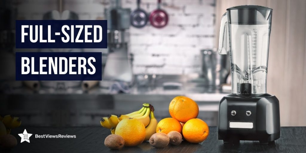 Full-Sized Blenders