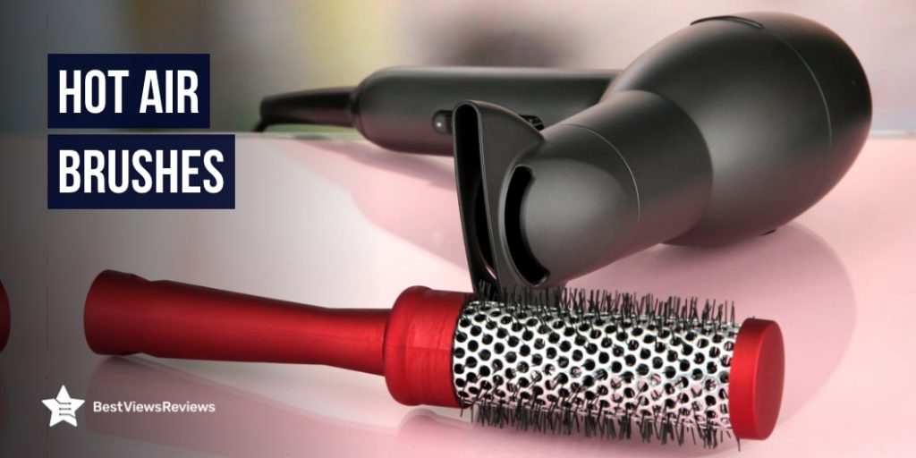 Hot Air Brushes