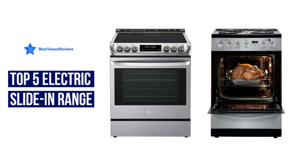 5 Best Electric SlideIn Ranges in 2022 Bestviewsreviews